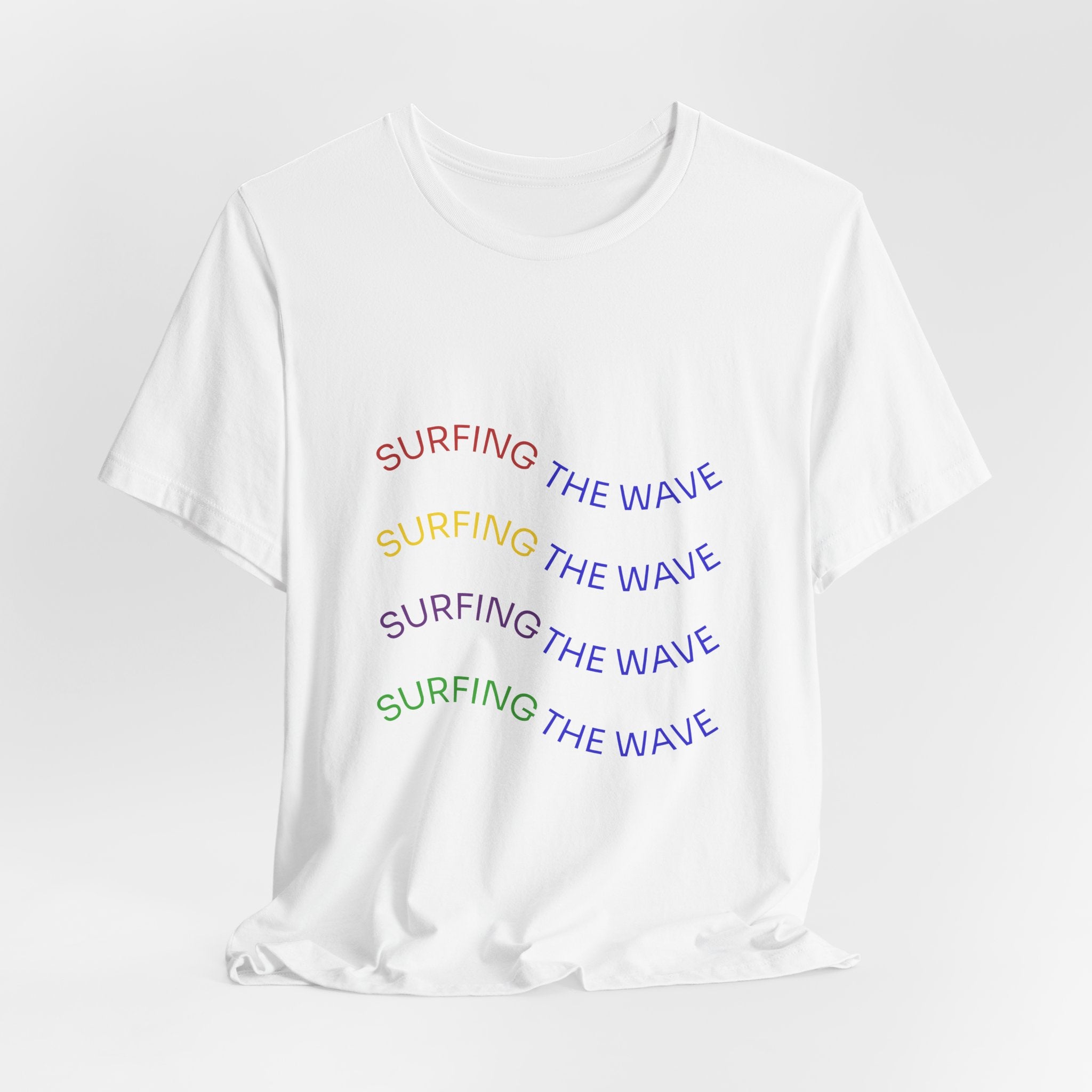 Surfing The Wave Tee — Retro Rainbow Front Text & Back Wave Graphic T-Shirt